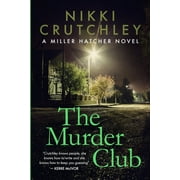 A Miller Hatcher Novel: The Murder Club (Series #2) (Paperback)
