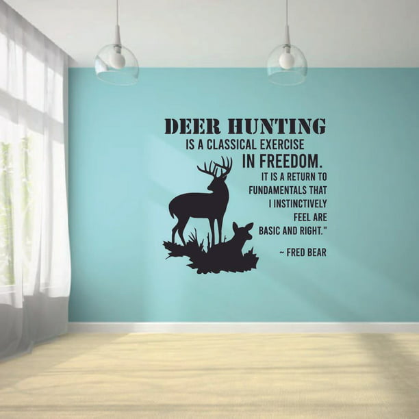 Deer Hunting Classsical Exercise Quote Hunter Huntsman Hunt Forest Animal Quotes Wall Decal Sticker Vinyl Art Mural For Girls Boys Home Room Walls Bedroom House Decor Decoration 30x30 Inch - Deer Hunting Home Decor