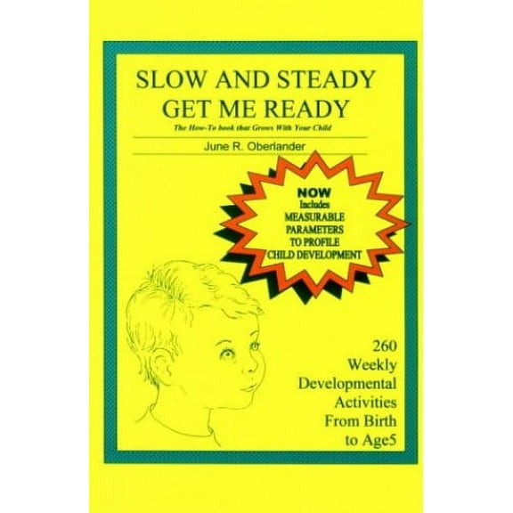 Pre-Owned Slow and Steady Get Me Ready: A Parents' Handbook for Children from Birth to Age 5 Paperback - GOOD