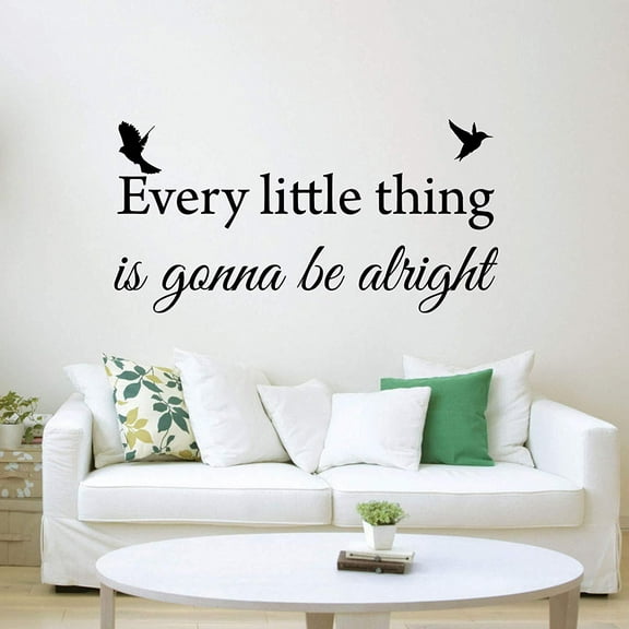 VWAQ Every Little Thing is Gonna Be Alright Famous Quotes Wall Decal