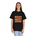 thumbnail image 4 of Mama Needs Coffee, Coffee Lover T shirt, Mom Life T shirt, Coffee Mom Shirt, 4 of 4