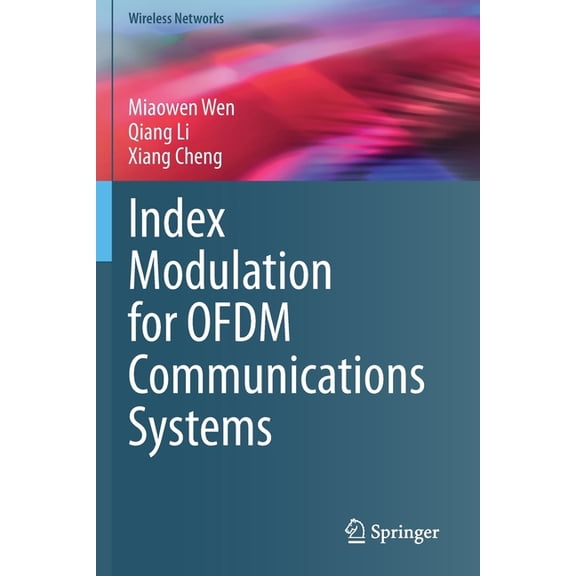 Wireless Networks Index Modulation for Ofdm Communications Systems, (Paperback)
