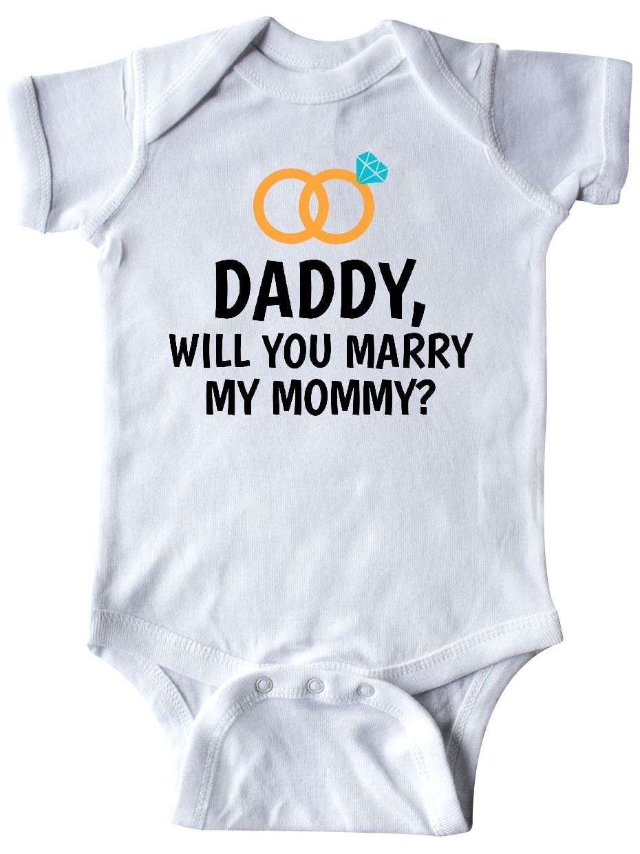 mommy will you marry daddy onesie