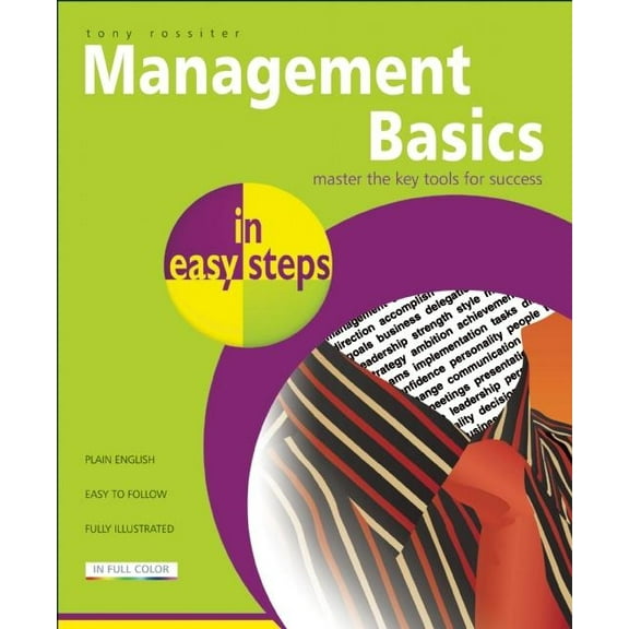 Pre-Owned In Easy Steps: Management Basics in Easy Steps: Packed with Tips for Becoming a Better Manager (Paperback)
