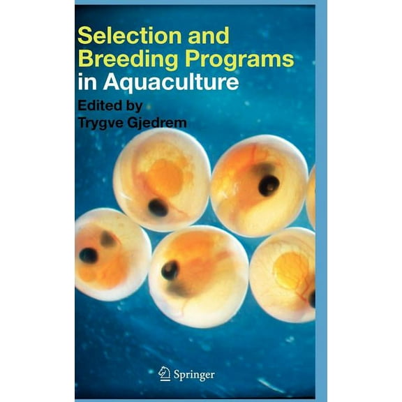 Selection and Breeding Programs in Aquaculture, (Hardcover)