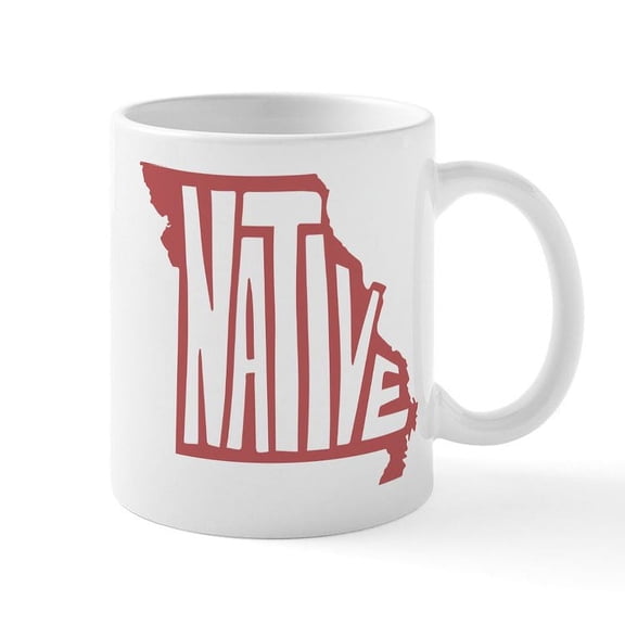CafePress - Missouri Native - 11 oz Ceramic Mug - Novelty Coffee Tea Cup