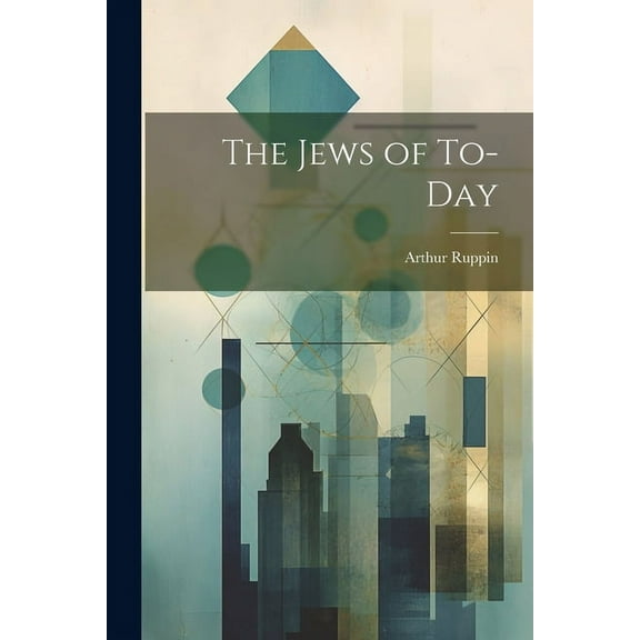 The Jews of To-Day (Paperback)