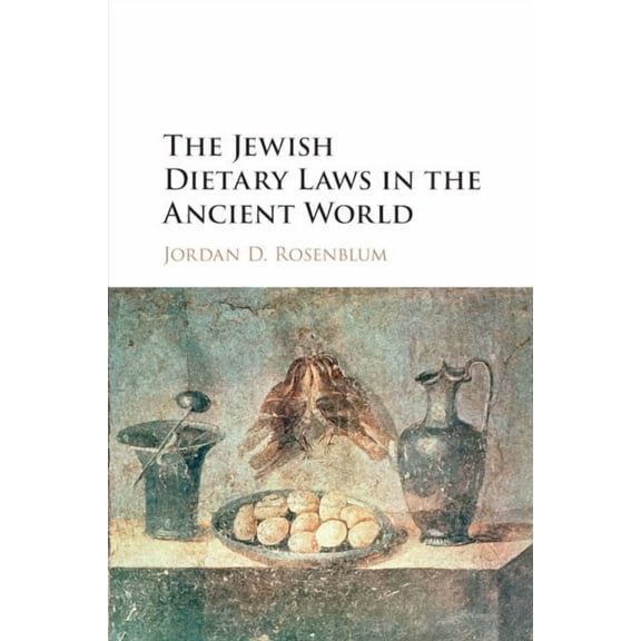The Jewish Dietary Laws in the Ancient World, (Paperback)