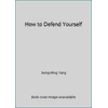 How to Defend Yourself [Paperback - Used]