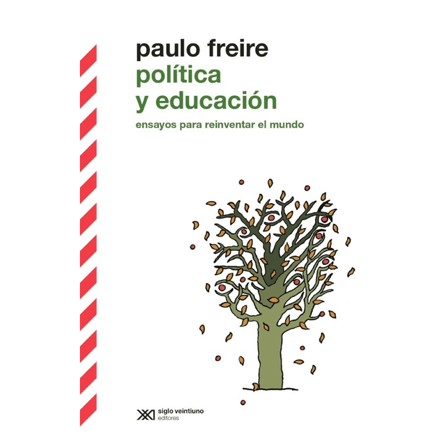 POLITICA Y EDUCACION SIGLO XXI EDITORES Pasta Blanda