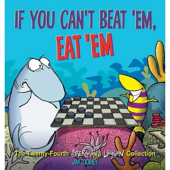 Sherman's Lagoon: If You Can't Beat 'Em, Eat 'em: The Twenty-Fourth Sherman's Lagoon Collection Volume 24 (Paperback)
