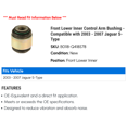 thumbnail image 2 of Front Lower Inner Control Arm Bushing - Compatible with 2003 - 2007 Jaguar S-Type 2004 2005 2006, 2 of 2