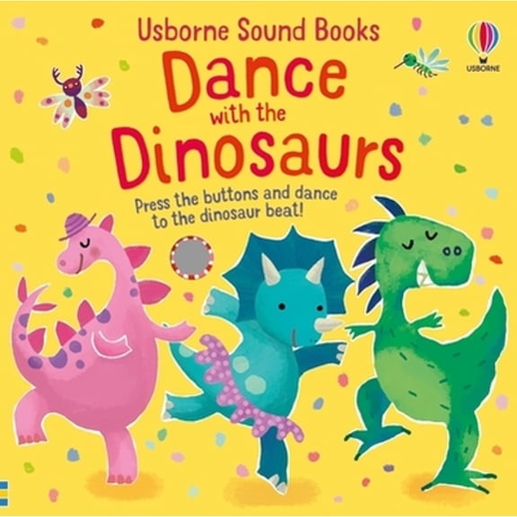 Pre-Owned Dance with the Dinosaurs (Hardcover) by Sam Taplin