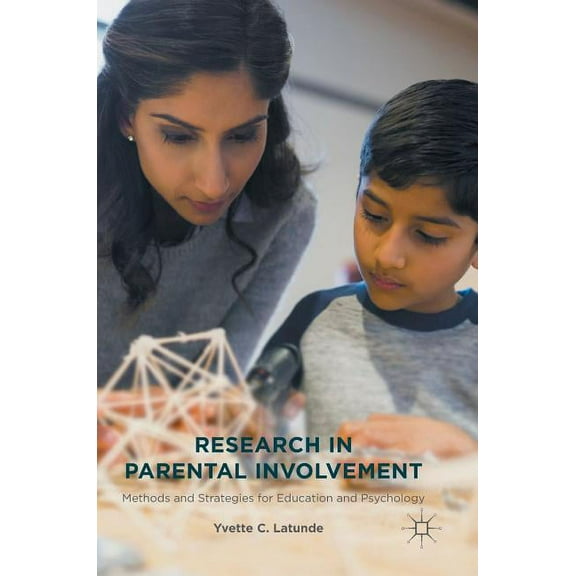Research in Parental Involvement: Methods and Strategies for Education and Psychology, (Hardcover)