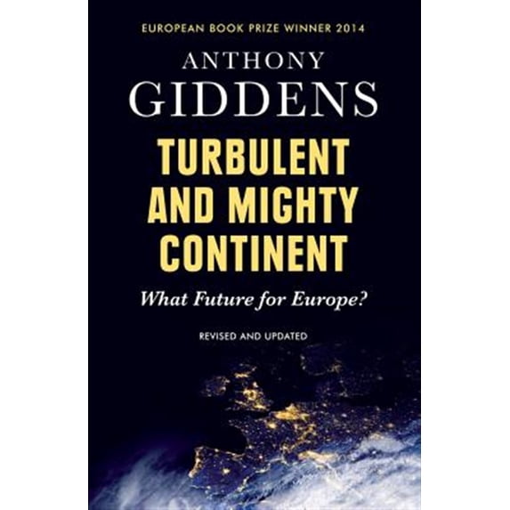 Pre-Owned Turbulent and Mighty Continent: What Future for Europe? (Paperback) 0745680976 9780745680972