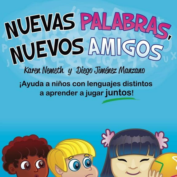 Nuevas Palabras, Nuevos Amigos, (Paperback)
