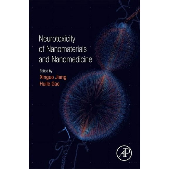 Neurotoxicity of Nanomaterials and Nanomedicine, (Hardcover)