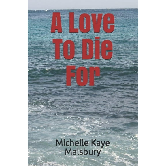 A Love To Die For (Paperback)