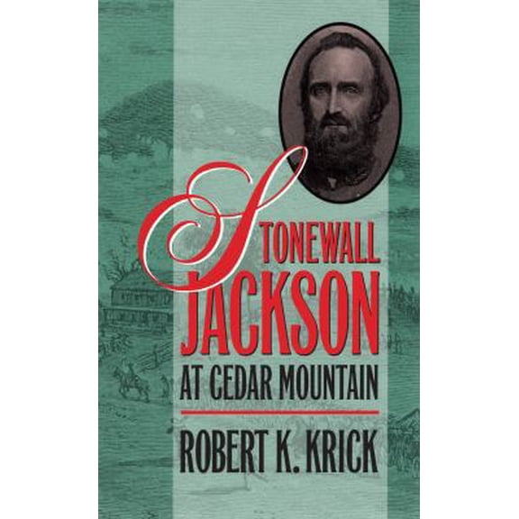 Pre-Owned Stonewall Jackson at Cedar Mountain (Hardcover) 0807818879 9780807818879