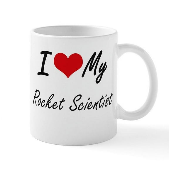 CafePress - I Love My Rocket Scientist Mugs - 11 oz Ceramic Mug - Novelty Coffee Tea Cup