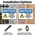 thumbnail image 3 of (2 Pack) Dual Power Source Second Source OSHA Notice Sign 14 Inch X 10 Inch Indoor / Outdoor Rust-Free Aluminum Metal Signs for Workplace, Workshop, and Construction Site, Made in the, 3 of 8