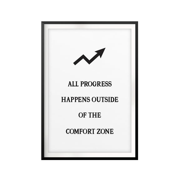 All Progress Happens Outside Of The Comfort Zone 5 x 7 UNFRAMED Print Quote Wall Art