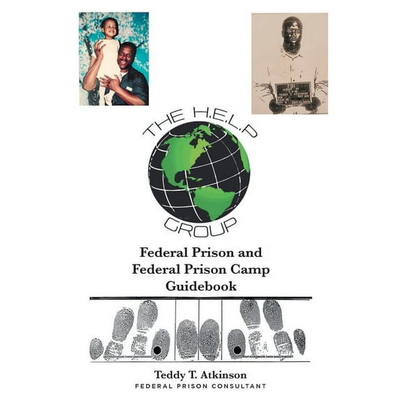 Federal Prison and Federal Prison Camp Guidebook, (Paperback)