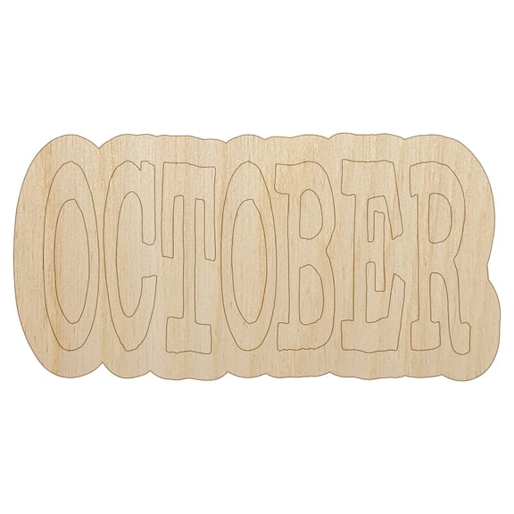 October Month Calendar Fun Text Wood Shape Unfinished Piece Cutout Craft DIY Projects - 4.70 Inch Size - 1/8 Inch Thick