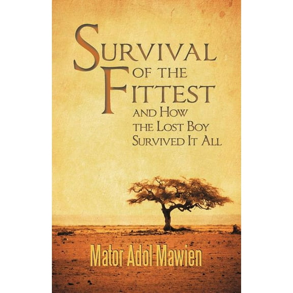 Survival of the Fittest and How the Lost Boy Survived It All