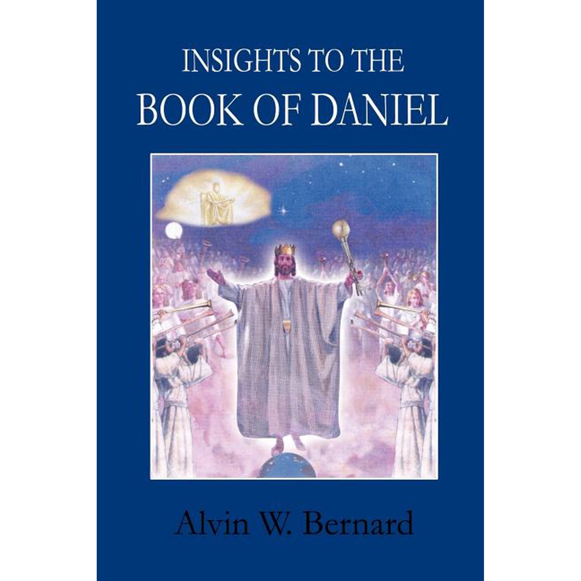 Insights to the Book of Daniel (Paperback)