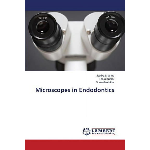 Microscopes in Endodontics (Paperback)
