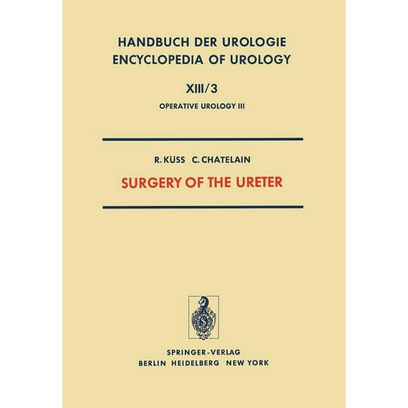 Surgery of the Ureter, (Paperback)