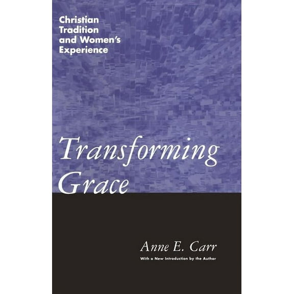 Transforming Grace, (Paperback)