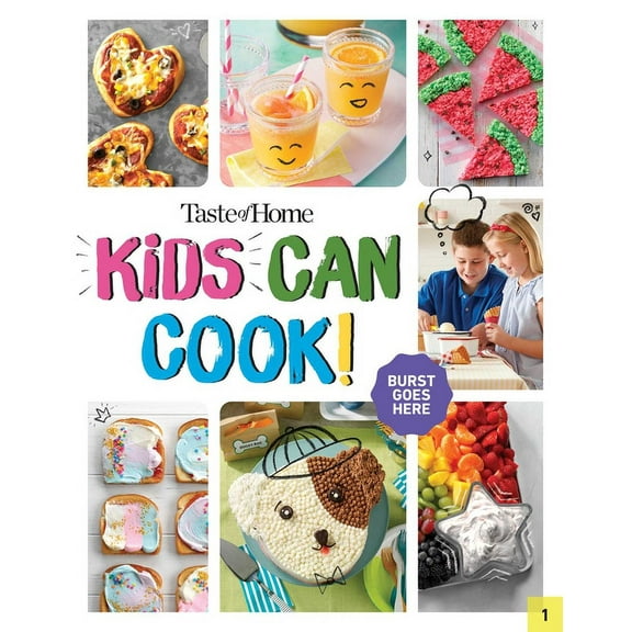 TASTE OF HOME KIDS CAN COOK (Hard Cover)