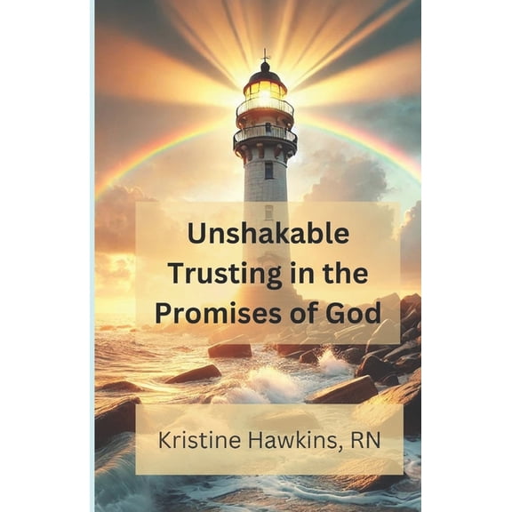 Unshakable: Trusting in the Promises of God, (Paperback)