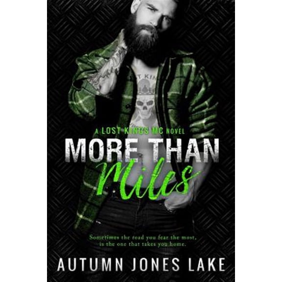 Pre-Owned Lost Kings MC: More Than Miles (Lost Kings MC #6): A Lost Kings MC Novel (Paperback)