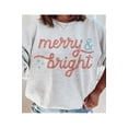 thumbnail image 2 of MERRY AND BRIGHT CHRISTMAS GRAPHIC SWEATSHIRT, 2 of 5
