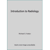Introduction to Radiology [Paperback - Used]