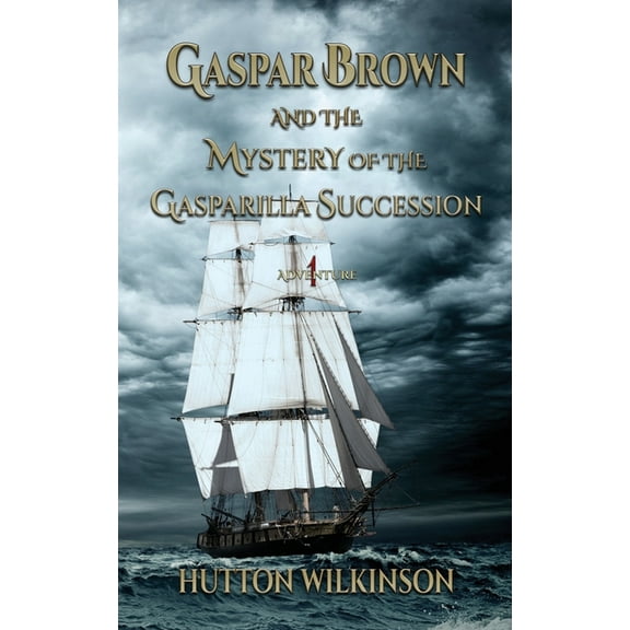 Gaspar Brown and the Mystery of the Gasparilla Succession (Paperback)