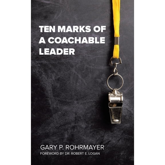 Ten Marks of a Coachable Leader, (Paperback)