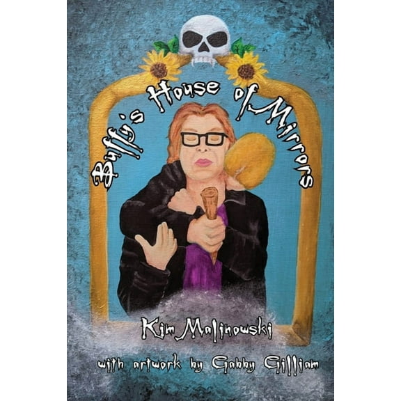 Buffy's House of Mirrors, (Paperback)