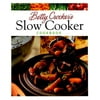 Betty Crocker Cooking: Betty Crocker's Slow Cooker Cookbook (Hardcover)
