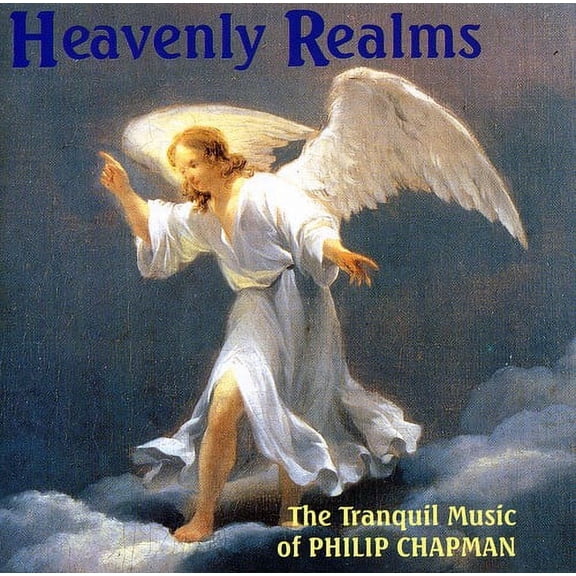 Philip Chapman - Heavenly Realms - Music & Performance - CD