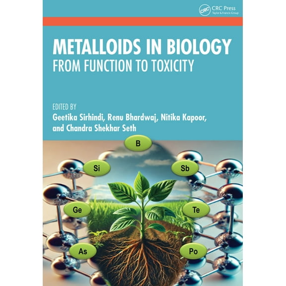Metalloids in Biology: From Function to Toxicity, (Hardcover)