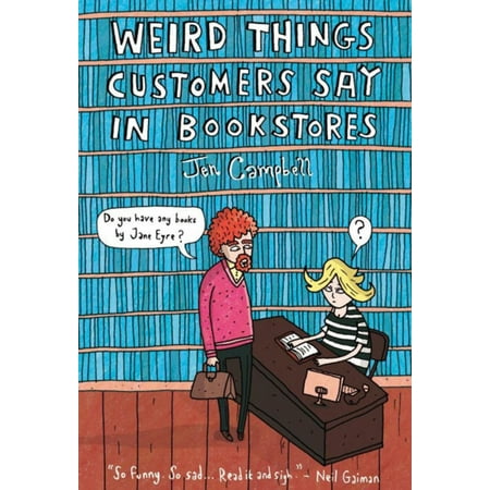 Weird Things Customers Say in Bookstores (Best Bookstores In Dc)