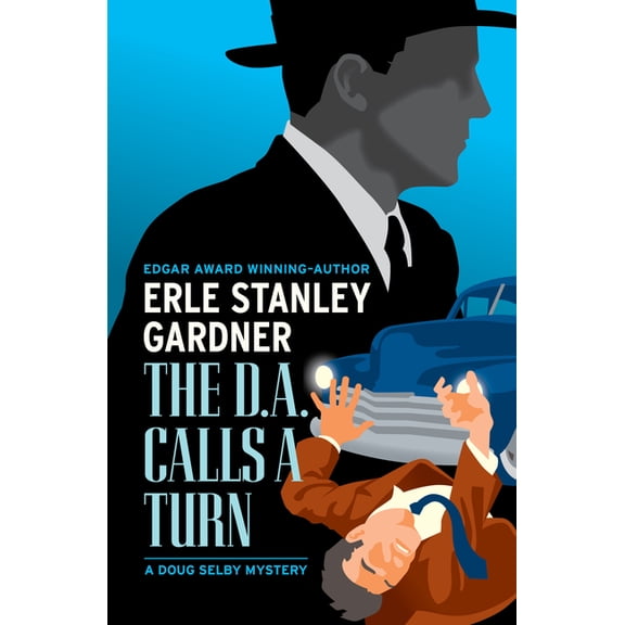 The Doug Selby Mysteries The D.A. Calls a Turn, (Paperback)