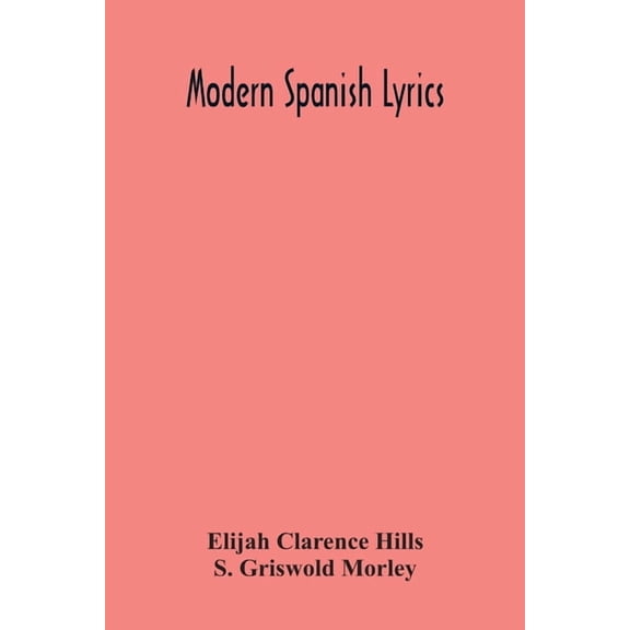 Modern Spanish Lyrics, (Paperback)