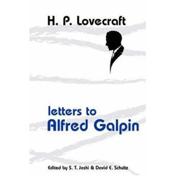 Pre-Owned Letters to Alfred Galpin (Paperback)