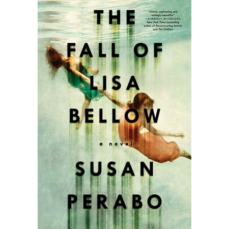 The Fall of Lisa Bellow : A Novel (Best Of Lisa Ann)