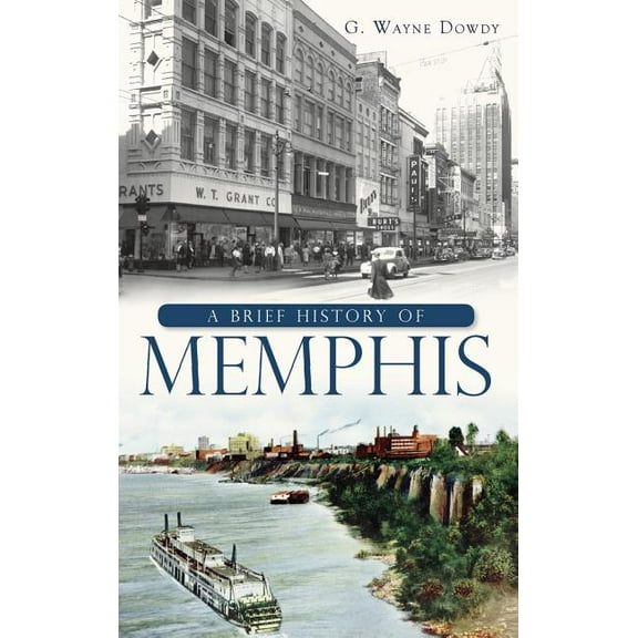 A Brief History of Memphis (Hardcover)